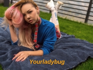 Yourladybug